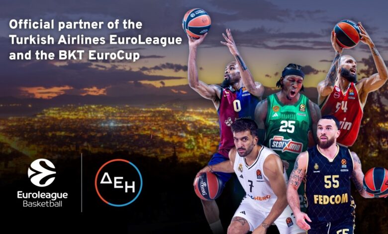 Νέα πολυετής συνεργασία μεταξύ ΔΕΗ και Euroleague